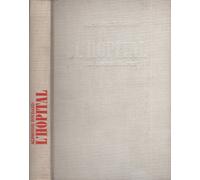 L'hopital - Une hostobiographie