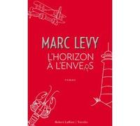 Marc Lévy – L'Horizon à l'envers – Coffret collector – Éditions Robert Laffont