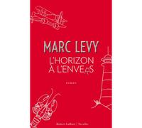 Marc Lévy – L'Horizon à l'envers – Coffret collector – Éditions Robert Laffont