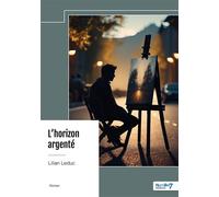 L'horizon argenté - Lilian Leduc - Nombre 7 - broché - Roman