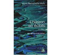L'horizon en éclats Nouvelles - Marie-Bernadette Mars - Academia Eds - broché - Nouvelles