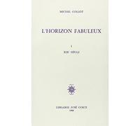 L'Horizon fabuleux, tome 1 : XIXe siècle