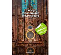 L'Horloge Astronomique De Strasbourg