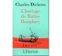 L'horloge de maitre humphrey - Charles Dickens - L'herne - broché - Roman
