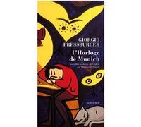 Giorgio Pressburger – L'Horloge de Munich – Roman – Broché – Actes Sud