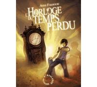 L'HORLOGE DU TEMPS PERDU