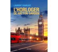 L'horloger De Hatton Garden
