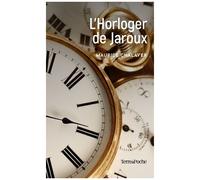 L'horloger De Jaroux