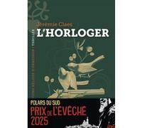 L'Horloger Jérémie Claes (Auteur)