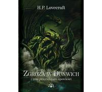 L'horreur de Dunwich et autres récits terrifiants (Buch auf Polnisch)