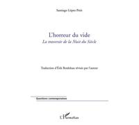 L'horreur Du Vide - La Traversée De La Nuit Du Siècle