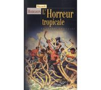 L'Horreur tropicale Et autres nouvelles - William Hope Hodgson - Terre De Brume - broché - Roman