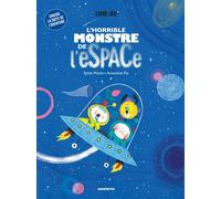 L'horrible monstre de l'espace - Sylvie Misslin - Amaterra - cartonné - Livre-jeu