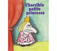 L'horrible petite princesse