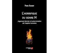 L'horrifique du genre H: Jugement dernier et extermination de l’espèce humaine