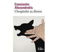 L'hospitalité au démon - Constantin Alexandrakis - Gallimard - Poche - Roman