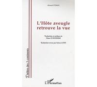 L'hôte aveugle retrouve la vue - Ahmed Etman - L'harmattan - broché - Théâtre