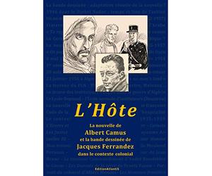 L'Hôte - La nouvelle d’Albert Camus et la bande dessinée de Jacques Ferrandez dans le contexte colonial