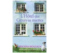 L'hôtel Des Coeurs En Miettes