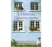 L'hôtel des coeurs en miettes