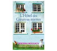 L'hôtel Des Coeurs En Miettes