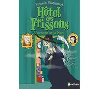 L'Hôtel des frissons - L'horloge de la mort - Tome 9 - roman format poche - Dès 8 ans