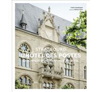 L'Hôtel des Postes de Strasbourg Chronique d'une nouvelle jeunesse - Claire Gandanger - Flammarion - relié - Essai