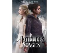 L'Hôtel des Songes