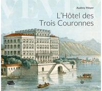 L'Hôtel des trois couronnes