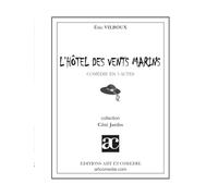 L'Hôtel des vents marins: Comédie en trois actes