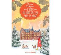 L'Hôtel du bord de l'eau sous la neige