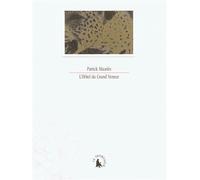 L'Hôtel du Grand Veneur ou Petit Guide fantomatique du musée de la Chasse et de la Nature - Patrick Mauriès - Gallimard - broché - Roman