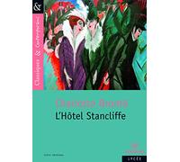 L'Hôtel Stancliffe - Classiques et Contemporains