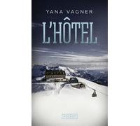L'Hôtel - Yana Vagner - Pocket - Poche - Roman