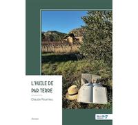 L'huile de par terre - Claude Roumieu - Nombre 7 - broché - Roman
