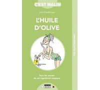 L'huile D'olive C'est Malin