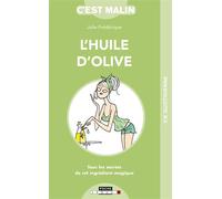 L'huile d'olive, c'est malin - Julie Frédérique - Leduc S. - Poche - Guide