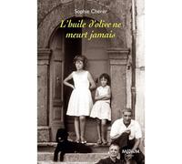 L'huile d'olive ne meurt jamais - Sophie Chérer - Medium - broché - Roman adolescent dès 13 ans