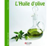 L'huile d'olive - Philippe Anginot - Neva - relié - Guide
