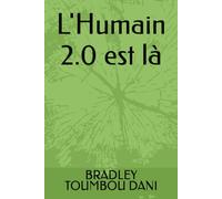 L'Humain 2.0 est là