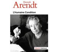 L'Humaine Condition Hannah Arendt (Auteur), Georges Fradier (Traduction), Guy Durand (Traduction), Marie Berrane (Traduction), Patrick Lévy (Traduction), Philippe Raynaud (Editeur du volume)