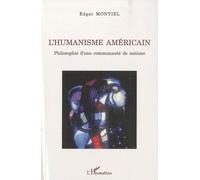 L'humanisme Américain - Philosophie D'une Communauté De Nations