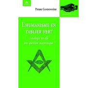 L'humanisme en tablier vert - Pierre Gandonnière - Detrad - broché - Essai