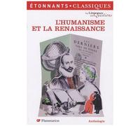 L'humanisme Et La Renaissance - Anthologie