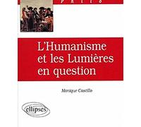 L'Humanisme et les Lumières en question