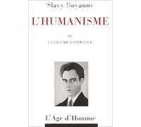 L'humanisme Ou La Grande Espérance