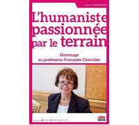 L'humaniste passionnée par le terrain
