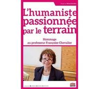 L'humaniste passionnée par le terrain