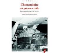 L'humanitaire en guerre civile Marie-Luce Desgrandchamps (Auteur)