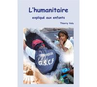 L'humanitaire expliqué aux enfants